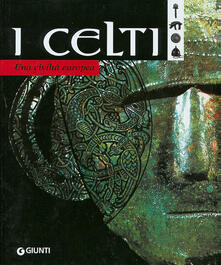 I celti. Una civiltà europea.pdf