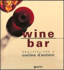 Wine bar. Degustazione e cucina dautore.pdf