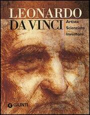 Libro Leonardo da Vinci. Artista scienziato inventore. Ediz. illustrata Simona Cremante