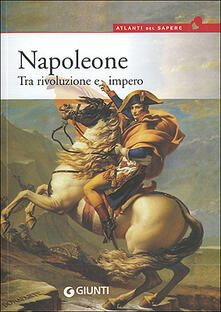 Napoleone. Tra rivoluzione e impero.pdf