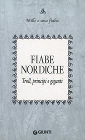 Copertina  Fiabe nordiche : troll, principi e giganti