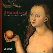 Il filo dei sensi. Percepire nove quadri degli Uffizi.pdf