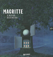 Magritte. Il mistero della natura. Catalogo della mostra (Milano, 22 novembre 2008-29 marzo 2009). Ediz. illustrata.pdf