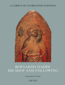 Bernardo Daddi, his shop and following. Vol. 4/3.pdf