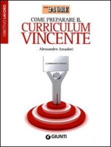 Come preparare il curriculum vincente.pdf