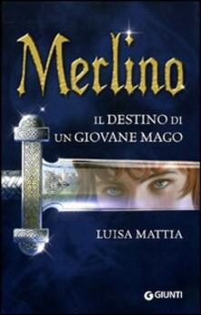 Merlino. Il destino di un giovane mago.pdf