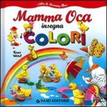 Mamma Oca insegna i colori. Ediz. illustrata.pdf