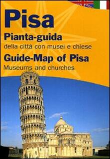 Pisa. Pianta-guida della città con musei, chiese. Ediz. italiana e inglese.pdf