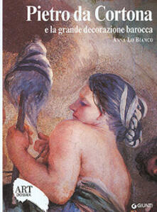 Pietro da Cortona e la grande decorazione barocca. Ediz. illustrata.pdf