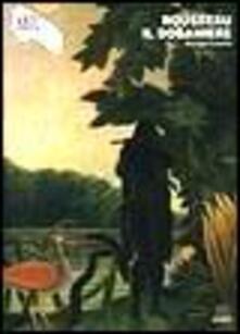 Rousseau il doganiere. Ediz. illustrata.pdf