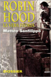 Copertina  Robin Hood : la vera storia