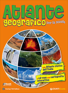 Atlante geografico per la scuola. Con atlante storico dellItalia. Con CD-ROM.pdf