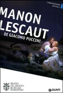 Manon Lescaut di Giacomo Puccini. Orchestra e coro del Maggio Musicale Fiorentino. Ediz. multilingue.pdf