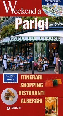 Parigi. Itinerari, shopping, ristoranti, alberghi.pdf