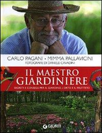 Il maestro giardiniere. A scuola di giardinaggio