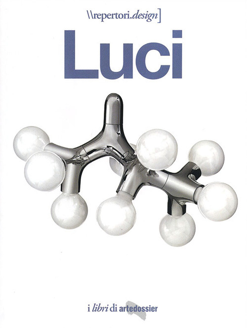 Image of Luci. I libri di Artedossier