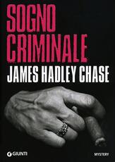 Libro Sogno criminale James Hadley Chase
