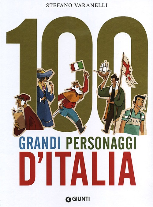 100 grandi personaggi d'Italia
