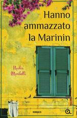 Libro Hanno ammazzato la Marinin Nadia Morbelli