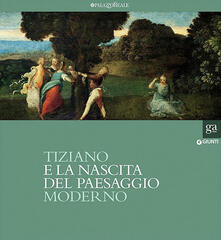 Tiziano e la nascita del paesaggio moderno. Catalogo della mostra (Milano, 16 febbraio-20 maggio 2012).pdf