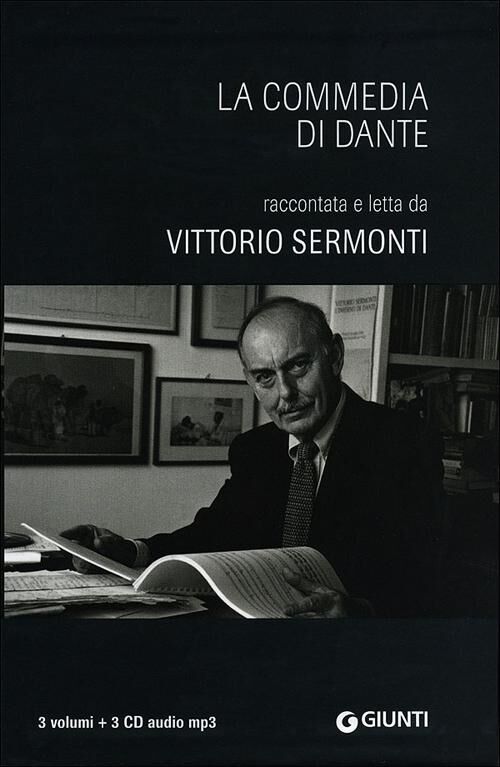 La Commedia di Dante. Raccontata e letta da Vittorio Sermonti. Con audiolibro. 3 CD Audio formato MP3