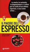 Libro Il piacere dell'espresso Gabriella Baiguera