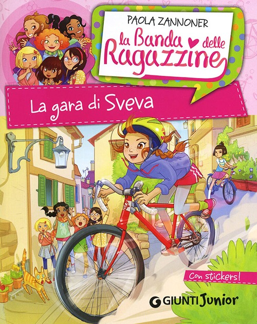 La gara di Sveva. La banda delle ragazzine. Con adesivi