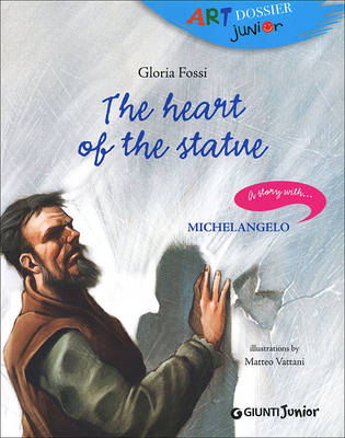 The heart of the statue. A story with... Michelangelo