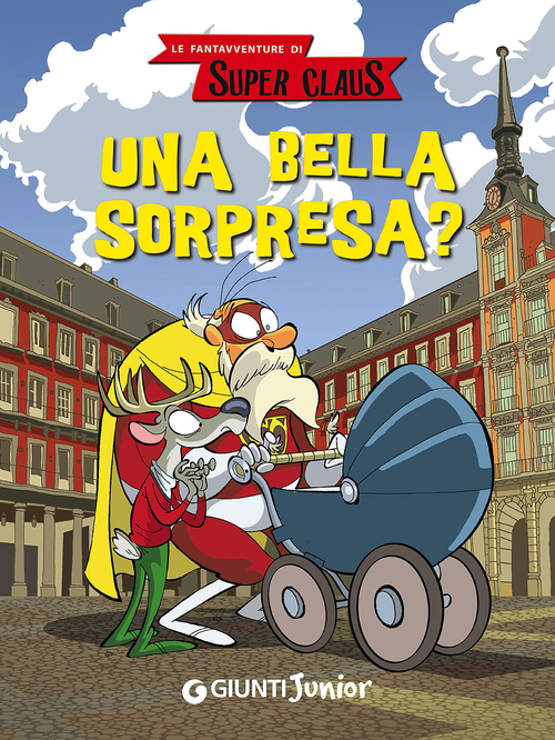 Una bella sorpresa? Le fantavventure di Super Claus