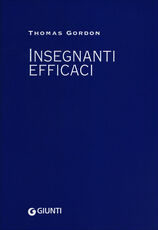 Libro Insegnanti efficaci Thomas Gordon