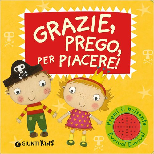 Grazie, prego, per piacere! Libro sonoro