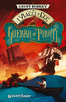 Guerra tra pirati. I viaggi di Egg.pdf