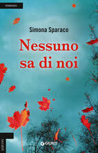Libro Nessuno sa di noi Simona Sparaco