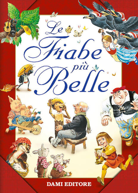 Le Fiabe Più Belle - Peter Holeinone - Libro - Dami Editore - I Libri ...