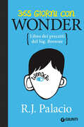 Libro 365 giorni con Wonder. Libro dei precetti del Sig. Browne R. J. Palacio