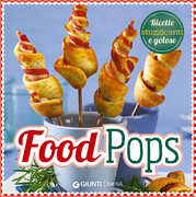 Libro Food pops. Ricette stuzzicanti e golose