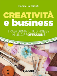 Creatività e business