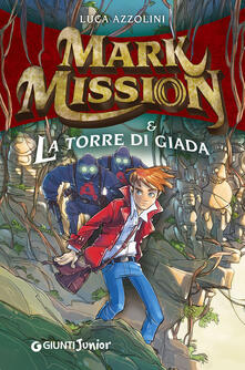 Mark Mission & la torre di giada.pdf