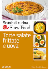 Libro Torte salate, frittate e uova
