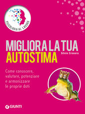 Libro Migliora la tua autostima Silvio Crosera