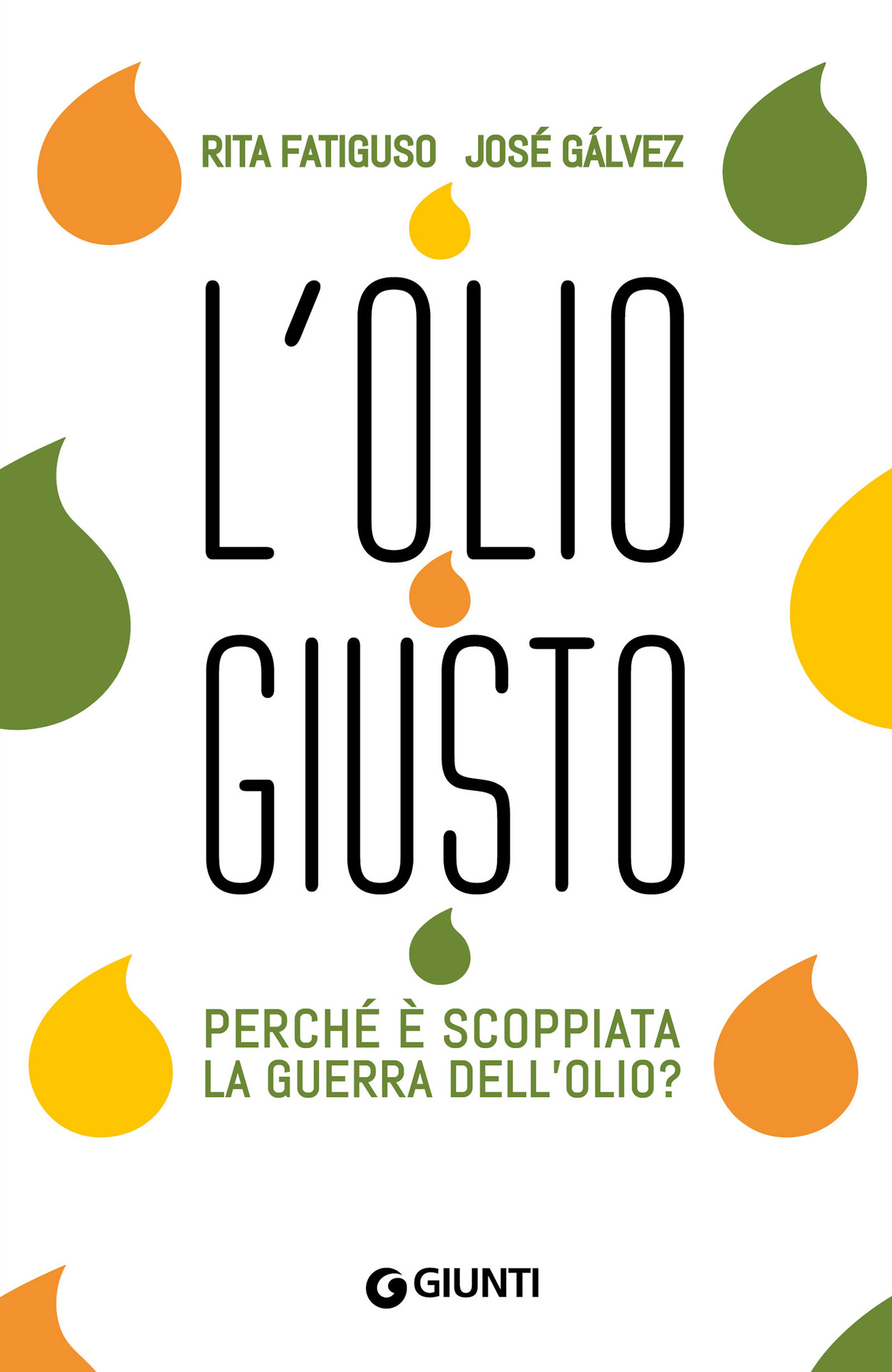 L' olio giusto. Perché è scoppiata la guerra dell'olio?