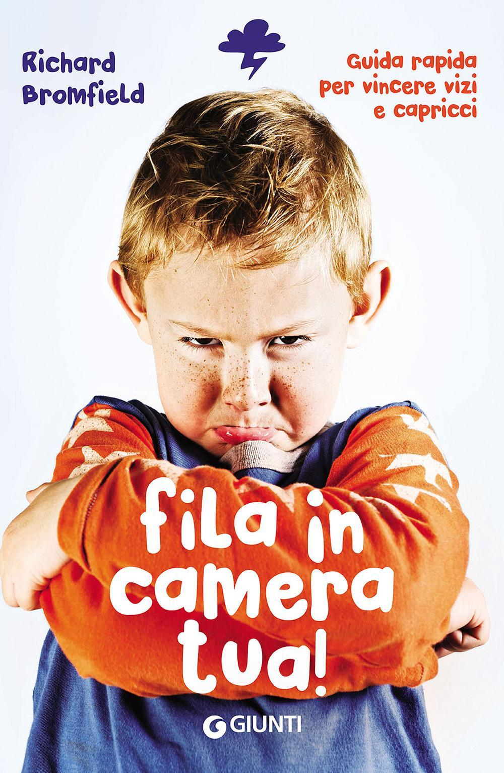 Fila in camera tua! Guida pratica per vincere vizi e capricci