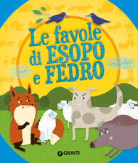 Libro Le favole di Esopo e Fedro