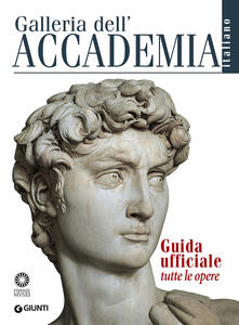 Galleria dellAccademia. Guida ufficiale. Tutte le opere.pdf