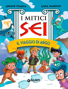 Il viaggio di Argo. I mitici sei.pdf
