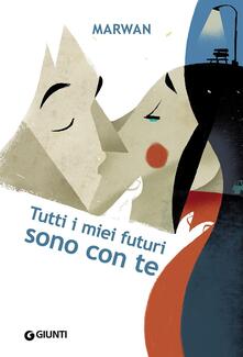 Tutti i miei futuri sono con te.pdf