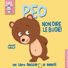 Peo non dire le bugie! Un libro tocca e senti.pdf
