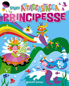 Principesse. Storie attaccastacca. Con adesivi.pdf
