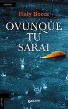 Libro Ovunque tu sarai Fioly Bocca