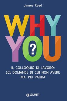 Why you? Il colloquio di lavoro: 101 domande di cui non avere mai più paura.pdf